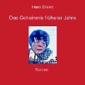 Das Geheimnis früherer Jahre - Hans Drawe