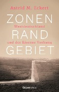 Cover-Bild zum Titel 'Zonenrandgebiet' von 'Astrid M. Eckert'
