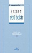 Cover-Bild zum Titel 'Önderlerimiz 1 - Hazreti Ebu Bekir' von 'Adem Apak'