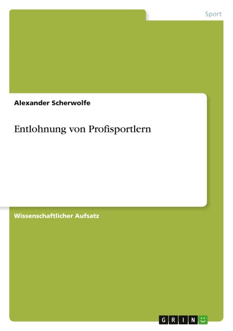 Entlohnung von Profisportlern - Alexander Scherwolfe