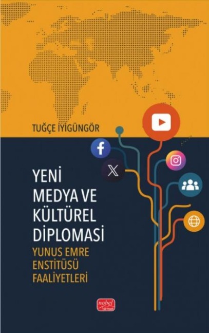 Yeni Medya ve Kültürel Diplomasi - Tugce Iyigüngör