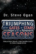 Triumphing at the Gates of Stars in Their Seasons - Steve Ogan