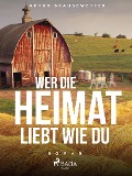 Cover-Bild zum Titel 'Wer die Heimat liebt wie du' von 'Artur Brausewetter'
