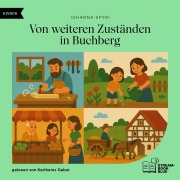 Cover-Bild zum Titel 'Von weiteren Zuständen in Buchberg' von 'Johanna Spyri'