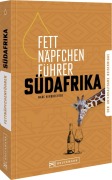 Cover-Bild zum Titel 'Fettnäpfchenführer Südafrika' von 'Marc Herbrechter'