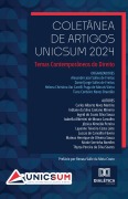 Coletânea de artigos UNICSUM 2024 - Helena Christina Vaz Carelli Fraga de Morais Vieira, Tiara Cordeiro Neves Brandão, Alexandre José Salles de Freitas, Daniel Jorge Salles de Freitas