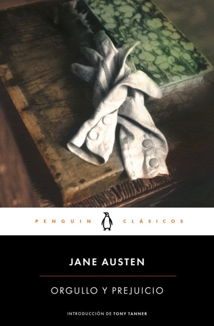 Orgullo Y Prejuicio / Pride and Prejudice - Jane Austen