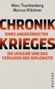 Cover-Bild zum Titel 'Chronik eines angekündigten Krieges' von 'Marc Trachtenberg, Marcus Klöckner'