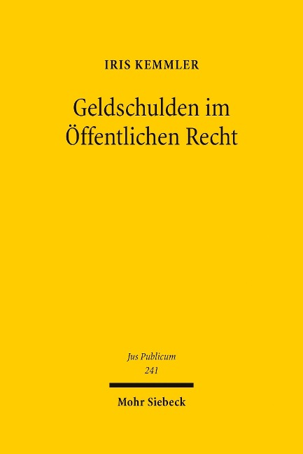 Geldschulden im Öffentlichen Recht - Iris Kemmler