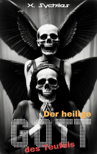 Der heilige Gott des Teufels - Sychiles Autor