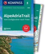 Cover-Bild zum Titel 'KOMPASS Wanderführer AlpeAdriaTrail, Vom Großglockner nach Triest, 33 Etappen mit Extra-Tourenkarte' von 'Walter Theil'