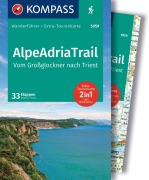 Cover-Bild zum Titel 'KOMPASS Wanderführer AlpeAdriaTrail, Vom Großglockner nach Triest, 33 Etappen mit Extra-Tourenkarte' von 'Walter Theil'