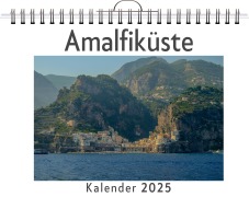 Cover-Bild zum Titel 'Amalfiküste - (Wandkalender 2025, Kalender DIN A4 quer, Monatskalender im Querformat mit Kalendarium, das perfekte Geschenk)' von 'Ben Schwarz'