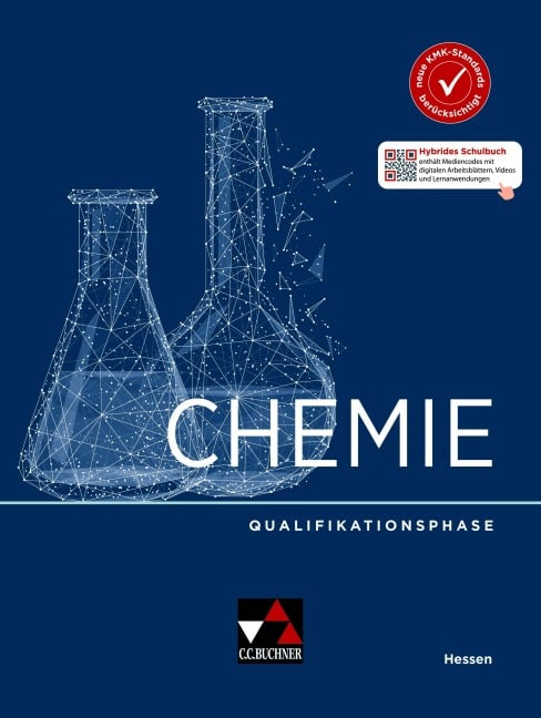 Chemie Hessen Qualifikationsphase - Claudia Bohrmann-Linde, Iustin Hahn, Hannelore Köhle, Melanie Monke, Kerstin Rothermel-Mulch