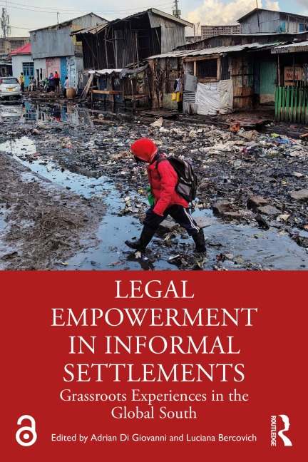Legal Empowerment in Informal Settlements - 