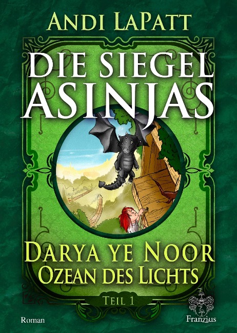 Die Siegel Asinjas - Andi Lapatt