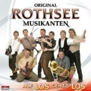 Auf Los Gehts Los - Original Rothsee Musikanten