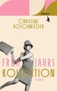 Cover-Bild zum Titel 'Frühjahrskollektion' von 'Christine Koschmieder'