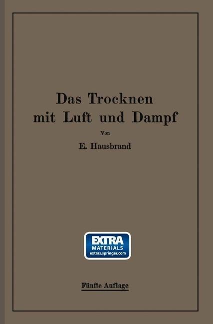 Das Trocknen mit Luft und Dampf - Eugen Hausbrand