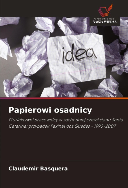 Papierowi osadnicy - Claudemir Basquera