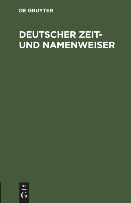 Deutscher Zeit- und Namenweiser - 