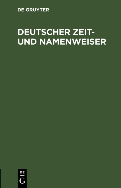 Deutscher Zeit- und Namenweiser - 