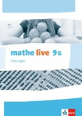 mathe live. Lösungen 9 (G-Kurs). Ausgabe N, W und S ab 2014 - 