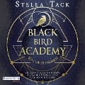 Black Bird Academy - Töte die Dunkelheit - Stella Tack