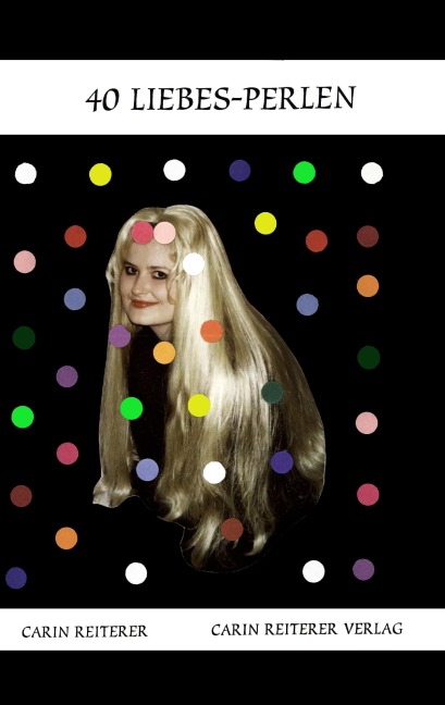 40 Liebes- Perlen - Carin Reiterer