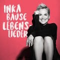 Lebenslieder - Inka Bause