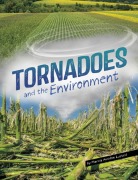 Cover-Bild zum Titel 'Tornadoes and the Environment' von 'Marcia Amidon Lusted'