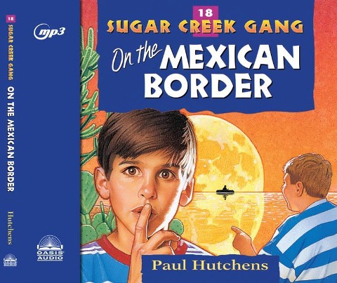 On the Mexican Border - Paul Hutchens
