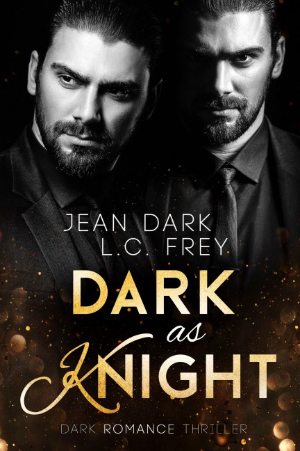 Dark as Knight - Jean Dark, L. C. Frey