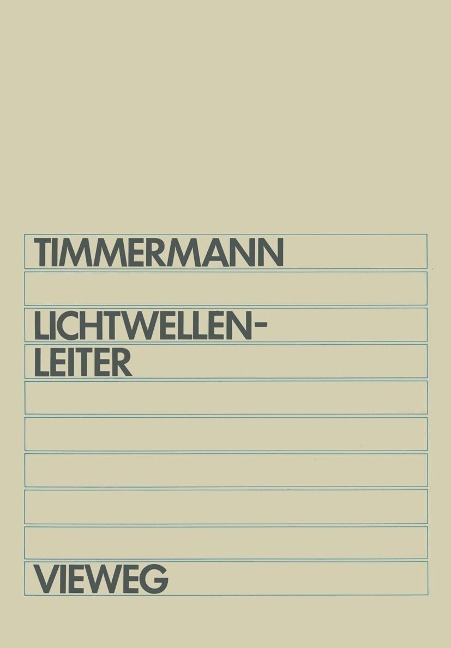 Lichtwellenleiter - Claus-Christian Timmermann