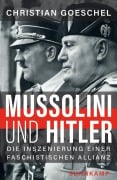 Cover-Bild zum Titel 'Mussolini und Hitler' von 'Christian Goeschel'