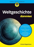 Cover-Bild zum Titel 'Weltgeschichte für Dummies' von 'Christa Pöppelmann'
