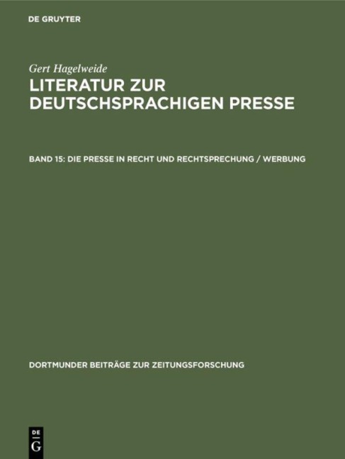 Die Presse in Recht und Rechtsprechung / Werbung - Gert Hagelweide