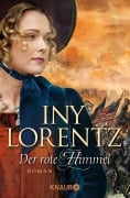 Cover-Bild zum Titel 'Der rote Himmel' von 'Iny Lorentz'