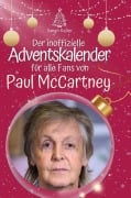 Cover-Bild zum Titel 'Der inoffizielle Adventskalender für alle Fans von Paul McCartney' von 'Sarah Keller'