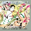 Moment Mal 1 - Joe Brockerhoff