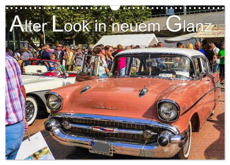 Alter Look in neuem Glanz (Wandkalender 2027 DIN A3 quer), CALVENDO Monatskalender - NETGLOBER-Design