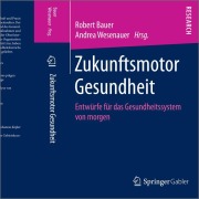 Cover-Bild zum Titel 'Zukunftsmotor Gesundheit' von ''