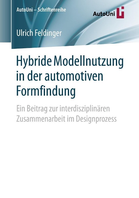 Hybride Modellnutzung in der automotiven Formfindung - Ulrich Feldinger