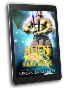Cover-Bild zum Titel 'Alien Rebel's Fake Bride (Draconian Warriors, #13)' von 'Miranda Martin'