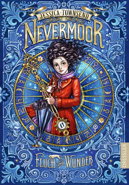 Nevermoor 1. Fluch und Wunder - Jessica Townsend