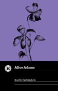 Cover-Bild zum Titel 'Alice Adams' von 'Booth Tarkington'