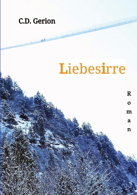 Liebesirre - C. D. Gerion