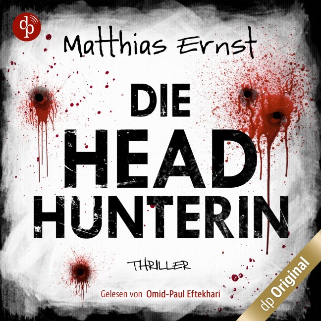 Die Headhunterin - Matthias Ernst