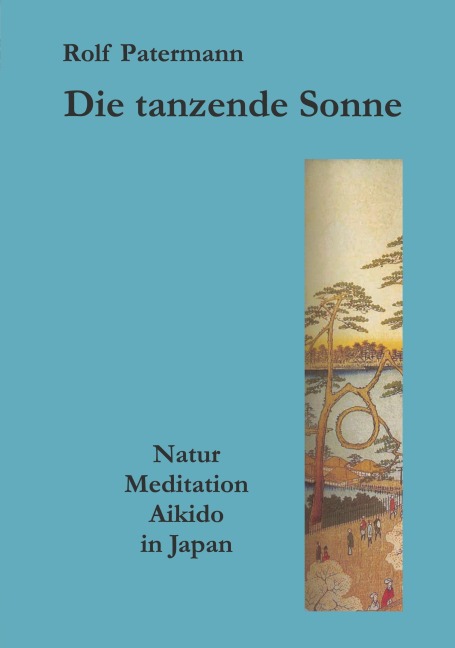 Die tanzende Sonne - Rolf Patermann