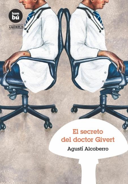 El Secreto Dr Givert - Agusti Alcoberro